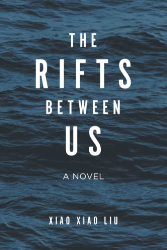 The Rifts Between Us by Xiao Xiao Liu — book cover